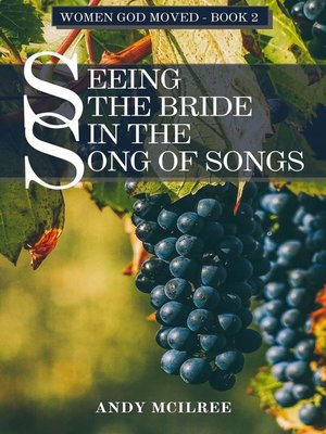cover image of Seeing the Bride in the Song of Songs
